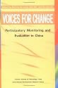Voices for Change: Participatory Monitoring and Evaluation in China