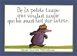 De la petite taupe qui voulait savoir qui lui avait fait sur la t�te