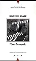Border State (Writings from an Unbound Europe)