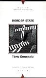Border State (Writings from an Unbound Europe)