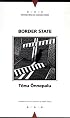 Border State (Writings from an Unbound Europe)