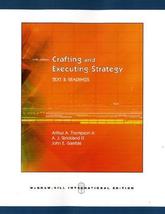 Crafting and Executing Strategy: With Case Tutor Download Code Card and Online Learning Center with Premium Content Card: Text and Readings