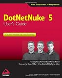 DotNetNuke 5 User's Guide: Get Your Website Up and Running (Wrox Programmer to Programmer)