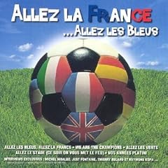 Allez la France... Allez les bleus !