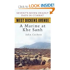 West Dickens Avenue: A Marine at Khe Sanh