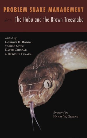 Problem Snake Management: The Habu and Brown Treesnake (Comstock Books)