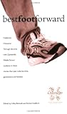 Best Foot Forward: Stories To Build Positive Character Traits By Gainesville Middle School Students