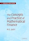 The Concepts and Practice of Mathematical Finance (Mathematics, Finance and Risk) (Mathematics, Finance and Risk)
