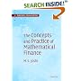 The Concepts and Practice of Mathematical Finance (Mathematics, Finance and Risk) (Mathematics, Finance and Risk)