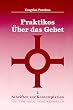 Praktikos. �ber das Gebet