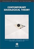 Contemporary Sociological Theory (Blackwell Readers in Sociology (Paper))