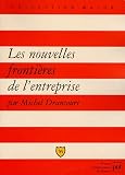 Revue Presses Universitaires de France - PUF  / Les nouvelles frontières de l'entreprise : Entreprise, territoire et mondialisation