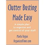 Clutter Busting Made Easy : A Simple Plan to Organize and Get Control of Your Stuff book cover