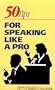Crisp: 50 Tips for Speaking Like a Pro (Crisp Professional S.)