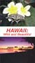 Hawaii: Wild and Beautiful [VHS]