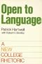 Open to Language: A New College Rhetoric