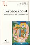 L espace social : Lecture géographique des sociétés