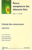 Revue Hermes Science Publications  / Revue européenne des éléments finis, Volume 11, N°2-3-4 / : Calcul des structures : Giens'01