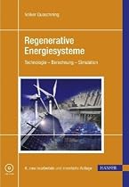 Regenerative Energiesysteme: Technologie - Berechnung - Simulation. Mit DVD