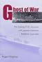 Ghost of War: The Sinking of the Awa Maru and Japanese-American Relations,1945-1995