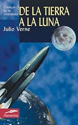 De la tierra a la luna (Clasicos de la literatura series)