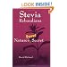 Stevia Rebaudiana : Natures Sweet Secret