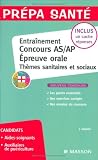 Entra�nement Epreuve orale Concours AS/AP : Th�mes sanitaires et sociaux