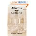 Atlantis and Lemuria