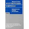 Wettbewerbsvorteile (Competitive Advantage): Spitzenleistungen erreichen und behaupten