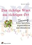 Das richtige Wort am richtigen Ort!