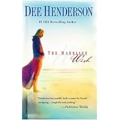 The Marriage Wish (Henderson, Dee)