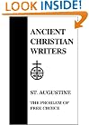 22. St. Augustine: The Problem of Free Choice (Ancient Christian Writers)