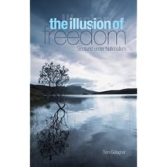 The Illusion of Freedom: Scotland Under Nationalism