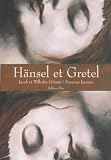 H�nsel et Gretel