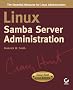 Linux Samba Server Administration (Craig Hunt Linux Library)