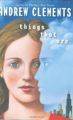 Things That Are (Things Not Seen)