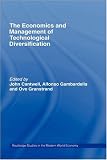 The Economics and Management of Technological Diversification (Routledge Studies in the Modern World Economy)