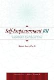 Self-Empowerment 101: Re-enchantment with our own capacity for empowering ourselves and others