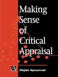 Making Sense of Critical Appraisal
