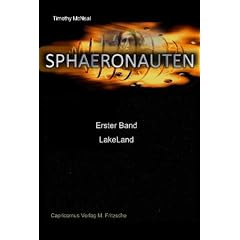 Sphaeronauten: Erster Band: LakeLand
