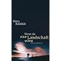 Wenn du eine Landschaft w�rst: Roman