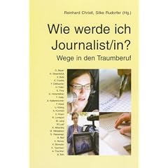 Wie werde ich Journalist/in? Wege in den Traumberuf