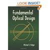 Fundamental Optical Design (SPIE Press Monograph Vol. PM92)