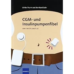 CGM- und Insulinpumpenfibel oder: Bei Dir piept's ja!