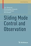 Sliding Mode Control and Observation (Control Engineering)