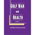 Gulf War and Health: Volume 4. Health Effects of Serving in the Gulf War by  Committee on Gulf War and Health: A Review of the Medical Literature Relative to the Gulf War Veterans' Health