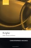 Kripke: Names, Necessity, and Identity