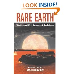 Rare Earth: Why Complex Life Is Uncommon in the Universe
