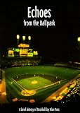 Echoes from the Ball Park