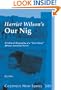 Harriet Wilson's "Our Nig": A Cultural Biography of a "Two-Story" African American Novel (Costerus NS 149)